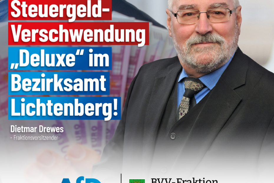 Das Bezirksamt Lichtenberg verschwendet Steuergeld