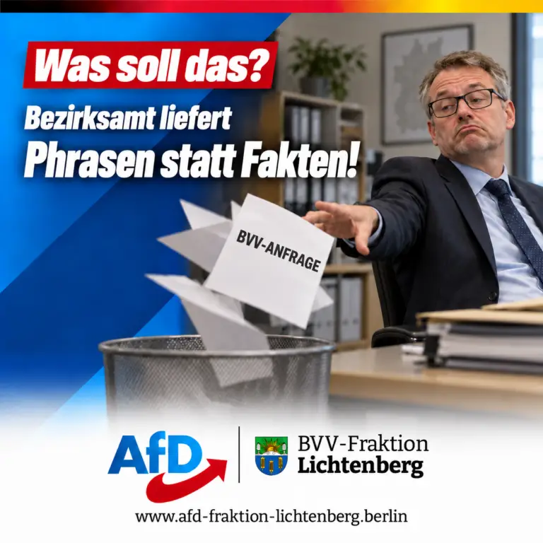 Das Lichtenberger Bezirksamt liefert keine ordentlichen Antworten auf Anfragen der Bezirksverordneten